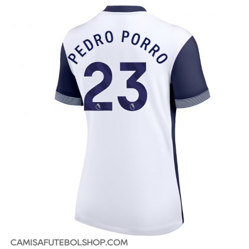 Camisa de time de futebol Tottenham Hotspur Pedro Porro #23 Replicas 1º Equipamento Feminina 2024-25 Manga Curta